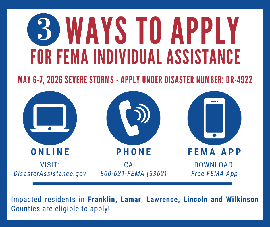 Graphic titled "3 Ways to Apply for FEMA Individual Assistance." It states that residents affected by the May 6–7, 2026 severe storms should apply under Disaster Number DR-4922. The graphic shows three application methods: online at DisasterAssistance.gov, by phone at 800-621-FEMA (3362), or through the free FEMA App. Text at the bottom notes that residents in Franklin, Lamar, Lawrence, Lincoln, and Wilkinson counties are eligible to apply.